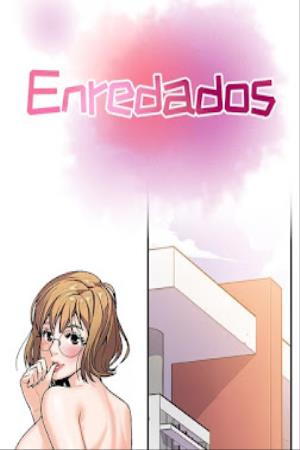 ᐉ Enredados ( PDF ) [ Manhwa XxX ] – ¡1-Link!